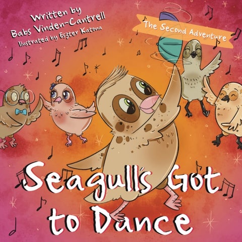 Seagull's Got to Dance - The Second Adventure