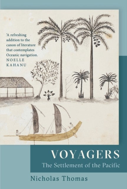 Voyagers - The Settlement of the Pacific