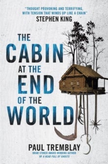 The Cabin at the End of the World (movie tie-in edition)