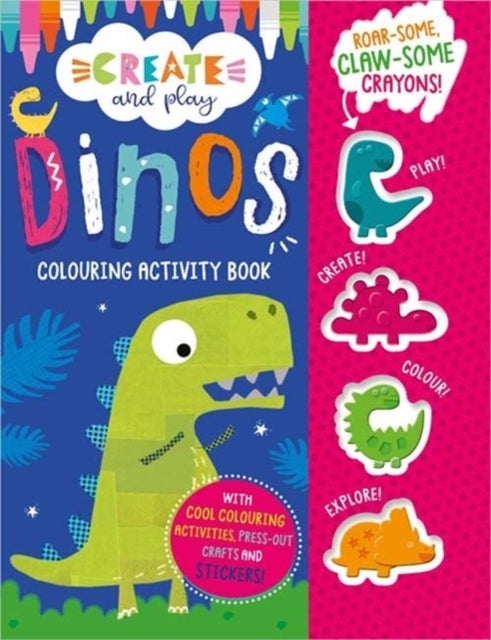 Bilde av Create And Play Create And Play Dinos Colouring Activity Book Av Make Believe Ideas