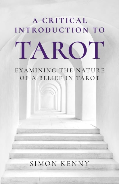 Bilde av Critical Introduction To Tarot, A Av Simon Kenny