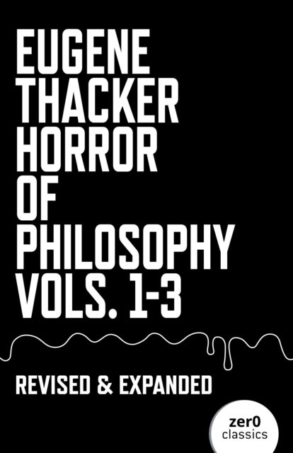 Horror of Philosophy - Vols. 1-3