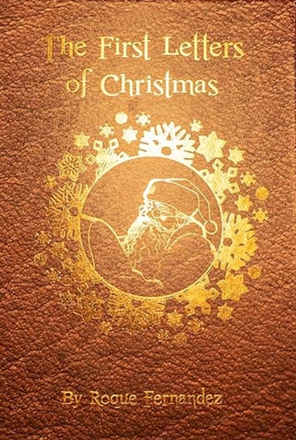 The First Letters Of Christmas - Volume 3