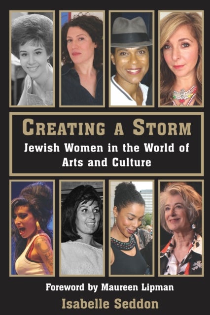 Creating a Storm - Jewish Women in the World of Arts and Culture