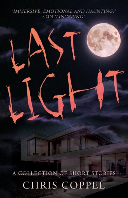 Last Light - A Collection of Short Stories