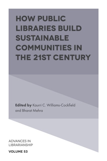 Bilde av How Public Libraries Build Sustainable Communities In The 21st Century