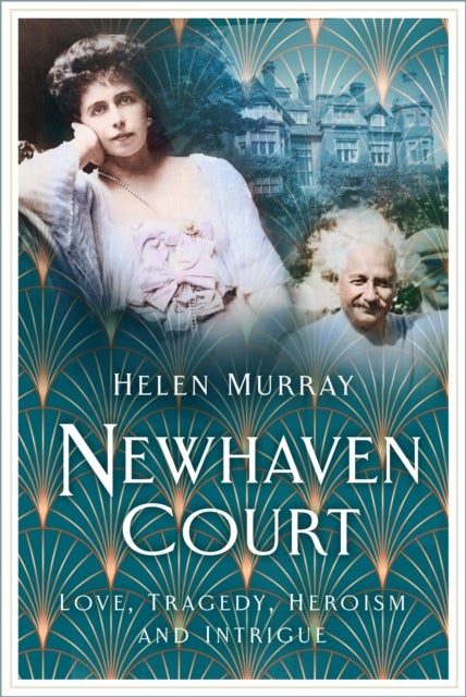 Newhaven Court - Love, Tragedy, Heroism and Intrigue