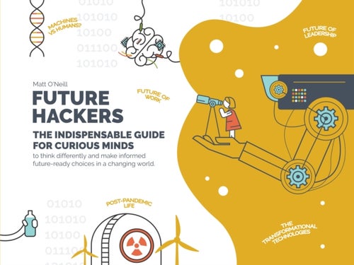 Future Hackers - The Indispensable Guide for Curious Minds