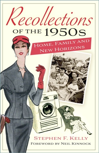 Recollections of the 1950s - Home, Family and New Horizons