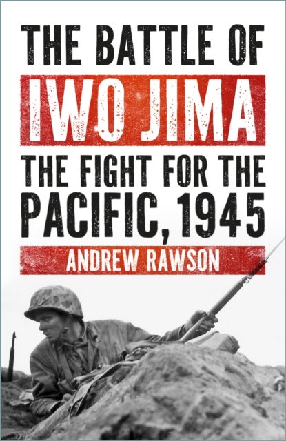 The Battle of Iwo Jima - The Fight for the Pacific, 1945