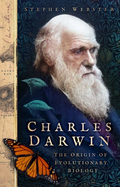 Charles Darwin - The Origin of Evolutionary Biology