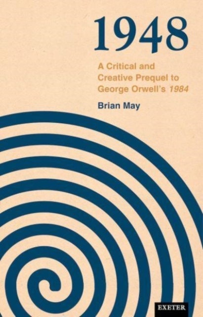1948 - A Critical and Creative Prequel to Orwell's 1984