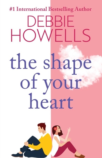 The Shape of Your Heart - A completely heartbreaking new novel from Debbie Howells