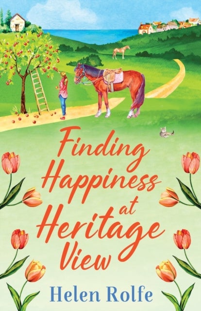 Finding Happiness at Heritage View - A heartwarming, feel-good read from Helen Rolfe
