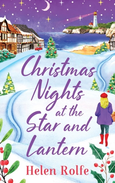 Christmas Nights at the Star and Lantern - An uplifting, festive romance from Helen Rolfe