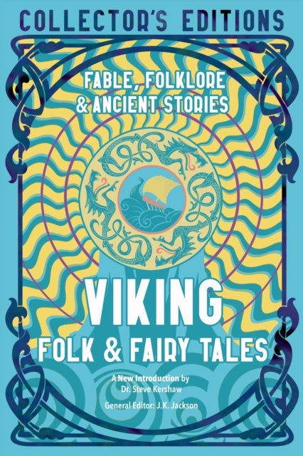 Viking Folk & Fairy Tales - Ancient Wisdom, Fables & Folkore
