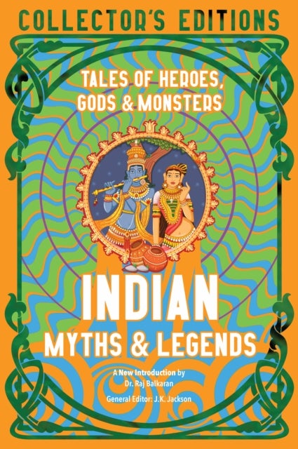 Indian Myths & Legends - Tales of Heroes, Gods & Monsters