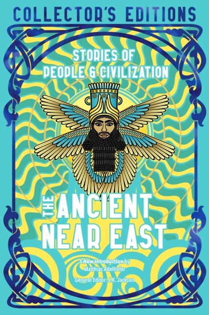 The Ancient Near East (Ancient Origins) - Stories Of People & Civilization