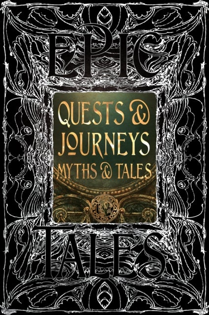 Quests & Journeys Myths & Tales - Epic Tales
