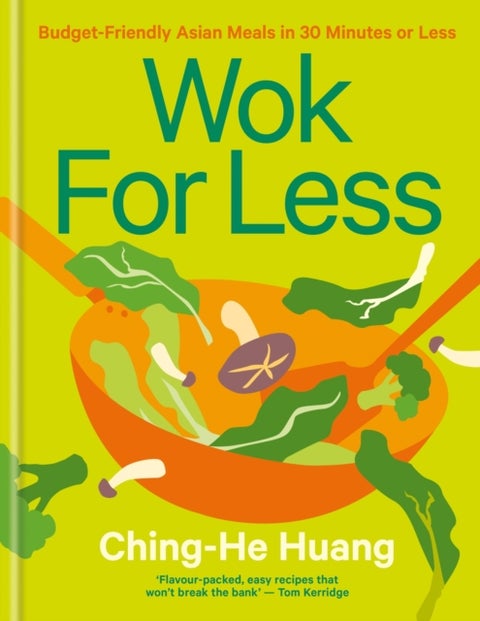 Wok for Less - Budget-Friendly Asian Meals in 30 Minutes or Less