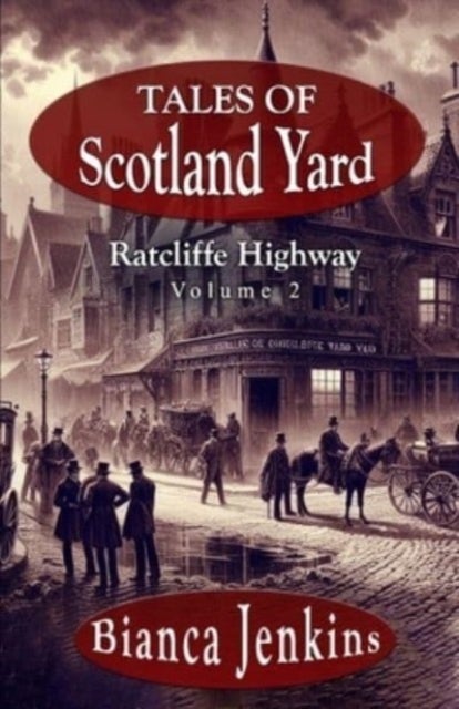 Tales of Scotland Yard - Ratcliffe Highway