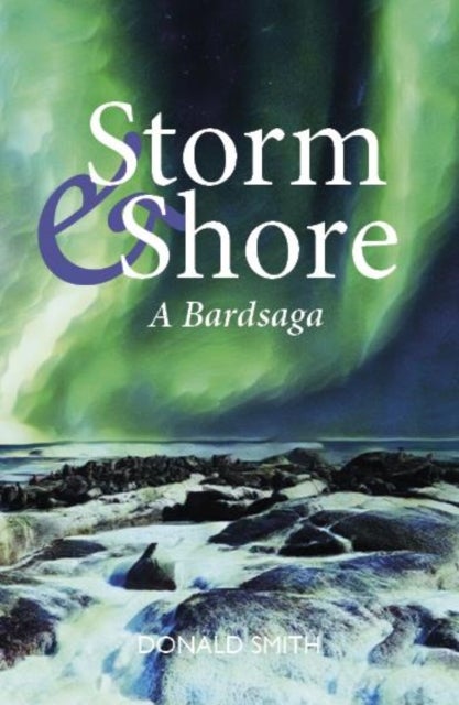 Storm & Shore - A Bardsaga
