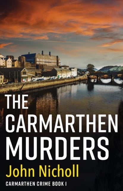 Bilde av The Carmarthen Murders Av John Nicholl