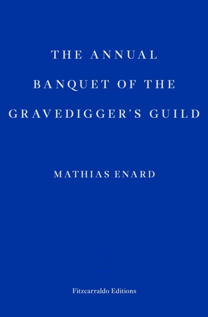 The Annual Banquet of the Gravediggers¿ Guild
