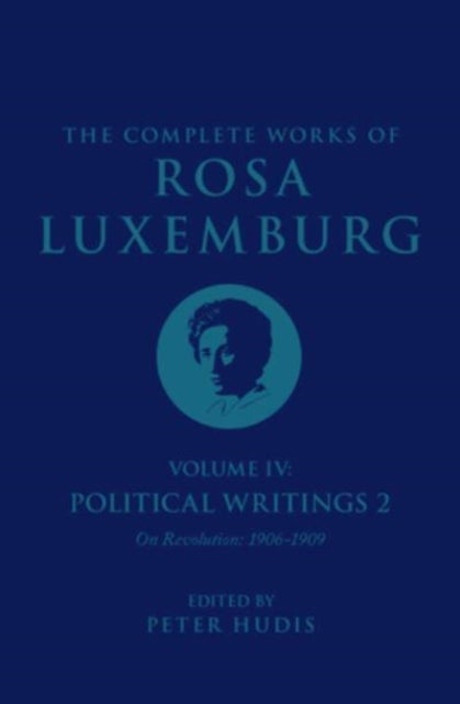 Bilde av The Complete Works Of Rosa Luxemburg Volume Iv Av Rosa Luxemburg