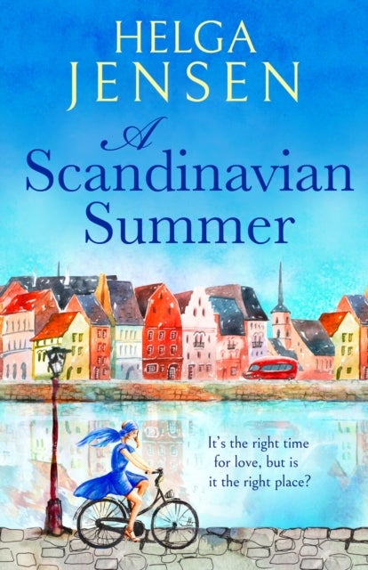 A Scandinavian Summer - A totally feel good, heartwarming romcom