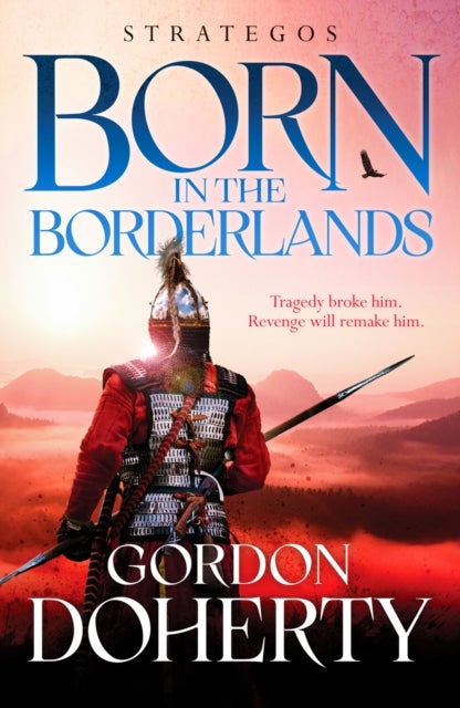 Bilde av Strategos: Born In The Borderlands Av Gordon Doherty