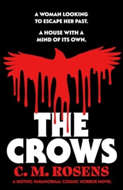 The Crows - A gothic paranormal cosmic horror novel