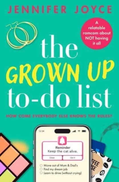 The Grown Up To-Do List - A relatable, laugh-out-loud romcom