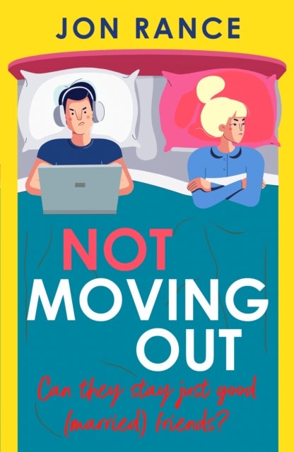 Not Moving Out - An uplifting second-chance romcom