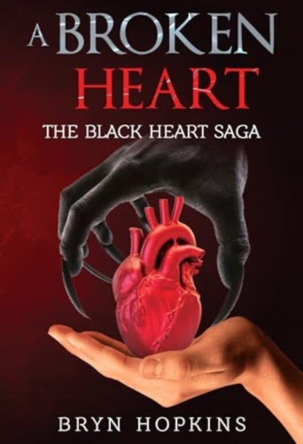 Bilde av A Broken Heart: The Black Heart Saga Book One Av Bryn Hopkins