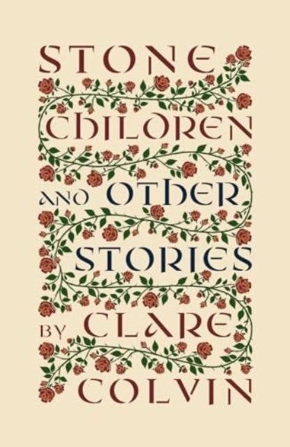 Stone Children - and Other Stories