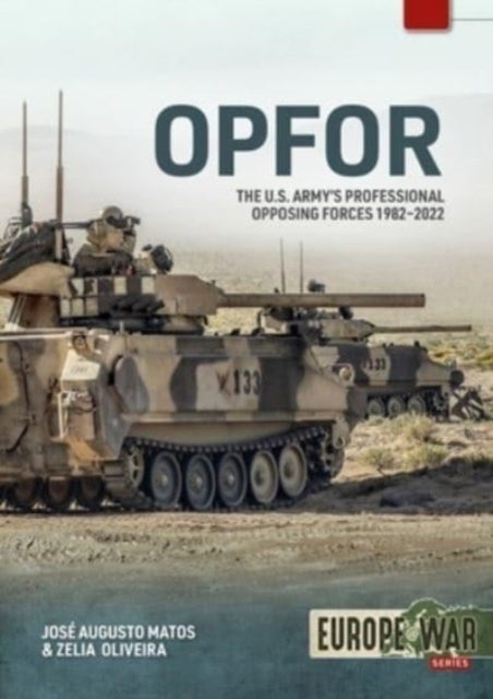 Bilde av Opfor: The U.s. Army&#039;s Professional Opposing Forces 1982-2022 Av Gregory Anderson