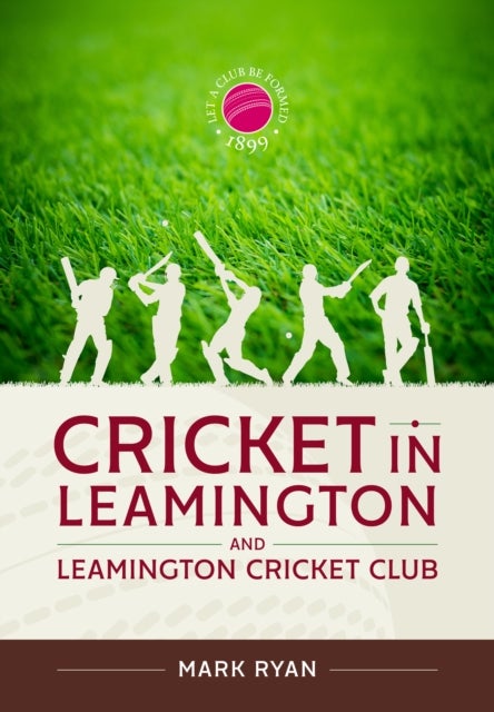 Cricket in Leamington and Leamington Cricket Club