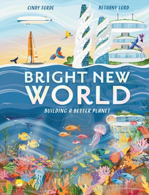 Bright New World - How to make a happy planet
