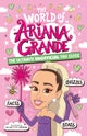 The World of Ariana Grande