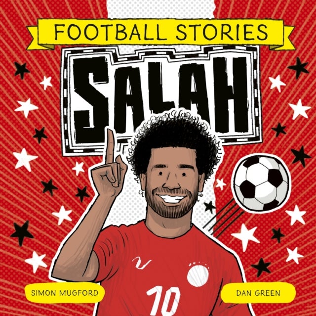 Football Stories: Football Stories 8: Salah