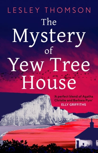 The Mystery of Yew Tree House - The gripping, must-read psychological procedural set during WWII for fans of Elly Griffiths