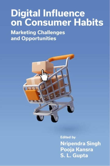 Digital Influence on Consumer Habits - Marketing Challenges and Opportunities