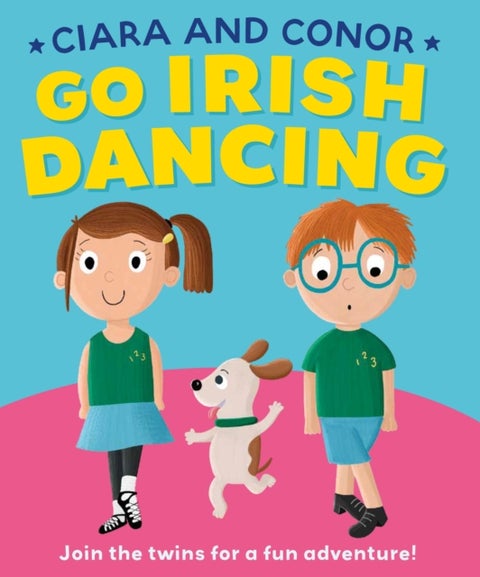 Ciara and Conor - Go Irish Dancing