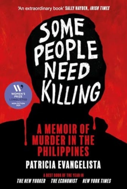 Some People Need Killing - Longlisted for the Women's Prize for Non-Fiction