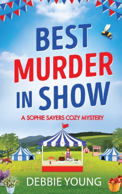 Best Murder in Show - The start of a gripping cozy murder mystery series by Debbie Young