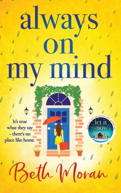 Always On My Mind - The uplifting, heartwarming novel from NUMBER ONE BESTSELLER Beth Moran