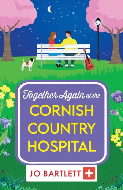 Together Again at the Cornish Country Hospital - A brilliantly emotional and uplifting read from Jo Bartlett