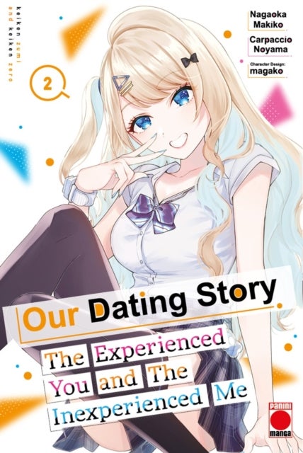 Our Dating Story Volume 2 - The Experienced You and The Inexperienced Me