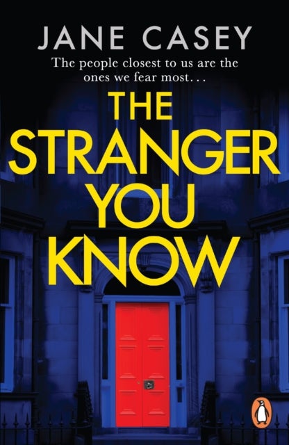 The Stranger You Know - The gripping detective crime thriller from the bestselling author